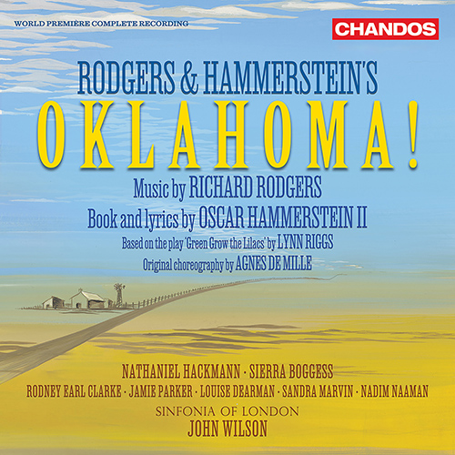 Imagen de apoyo de  RODGERS, R.: Oklahoma! [Musical] (Complete original score) (Hackmann, S. Boggess, Clarke, J. Parker, Dearman, Sinfonia of London, J. Wilson)