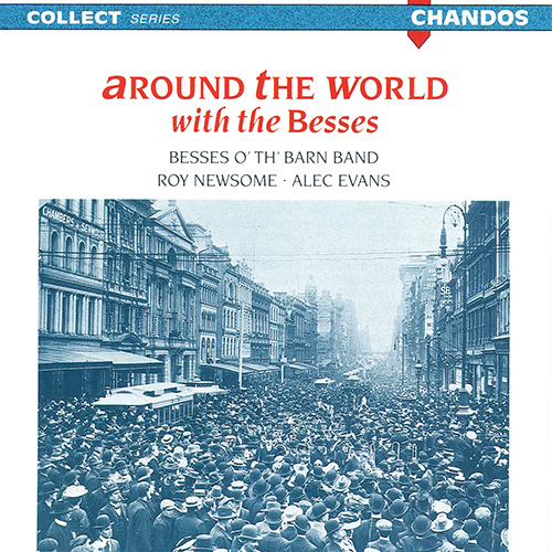 Imagen de apoyo de  BESSES O' TH' BARN BAND: Around the World with the Besses