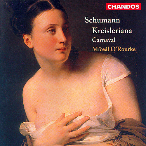 Imagen de apoyo de  SCHUMANN, R.: Carnaval / Kreisleriana (O'Rourke)