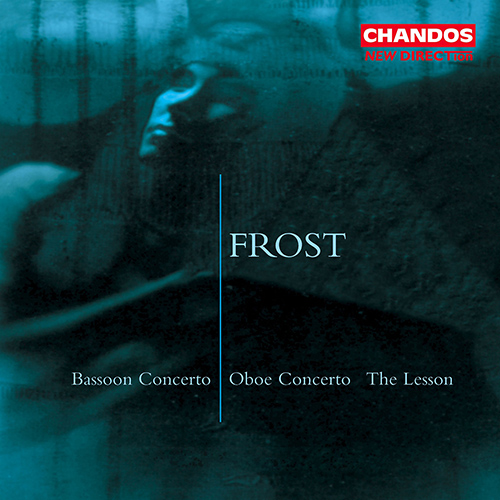 Imagen de apoyo de  FROST, S.: Bassoon Concerto / Oboe Concerto / The Lesson (Bergset, Birkeland, Emes, Ensemble 2000, Bournemouth Symphony, Harrison)