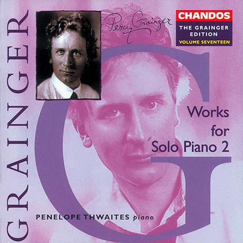 Imagen de apoyo de  GRAINGER: Grainger Edition, Vol. 17: Works for Solo Piano, Vol. 2