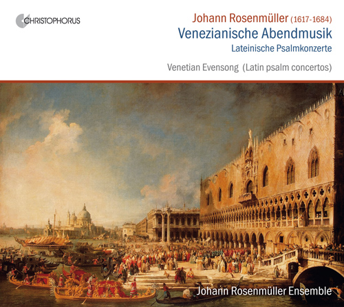 Imagen de apoyo de  ROSENMULLER, J.: Vocal Music (Venezianische Abendmusik) (Johann Rosenmuller Ensemble, Paduch)