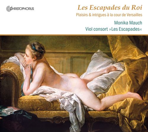 Imagen de apoyo de  Chamber Music (French) - MARAIS, M. / COUPERIN, F. / LULLY, J.-B. / FORQUERAY, J.-B. (Plaisirs and intrigues a la cour de Versailles) (Les Escapades)