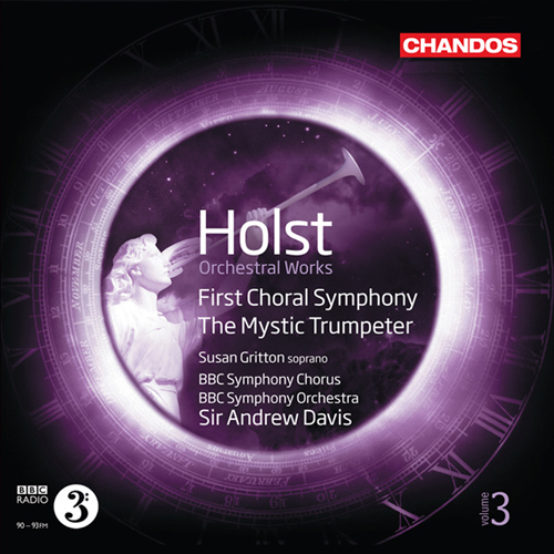 Imagen de apoyo de  HOLST, G.: Orchestral Works, Vol. 3 - First Choral Symphony / The Mystic Trumpeter (A. Davis)