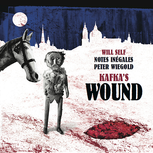 Imagen de apoyo de  WIEGOLD, P.: Kafka's Wound (Self, Notes Inegales, Wiegold)