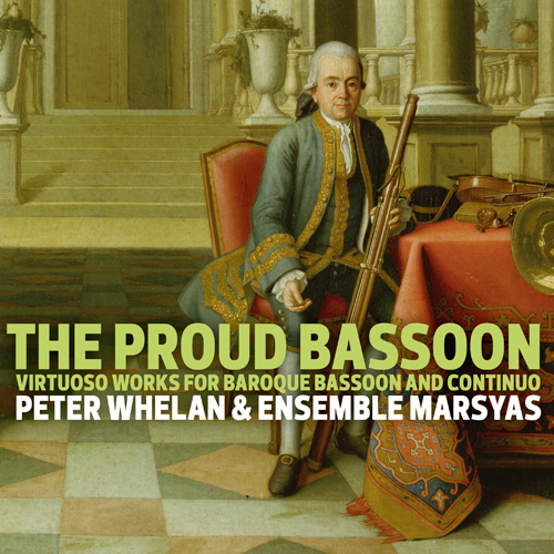 Imagen de apoyo de  Bassoon Recital: Whelan, Peter - RAMEAU, J.-P. / BOISMORTIER, J.B. de / FASCH, J.F. / COUPERIN, F. (The Proud Bassoon)
