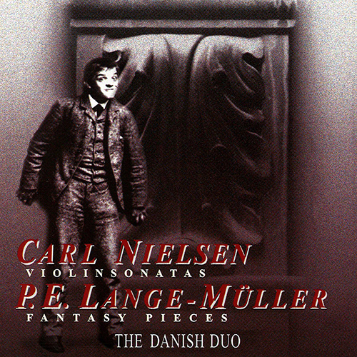 Imagen de apoyo de  NIELSEN, C.: Violin Sonatas Nos. 1-2 / LANGE-MULLER, P.E.: 3 Fantasistykker (Danish Duo)