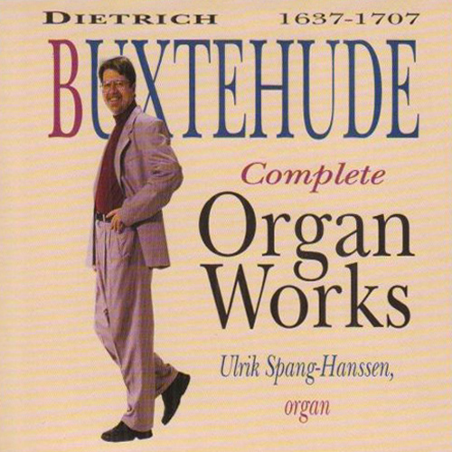 Imagen de apoyo de  BUXTEHUDE, D.: Organ Music (Complete) (Spang-Hanssen)