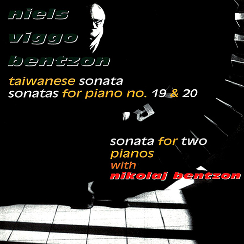 Imagen de apoyo de  BENTZON, N.V.: Taiwanese Sonata No. 29 / Sonata for 2 Pianos, Op. 627 / Piano Sonata No. 19 (N. Bentzon, N.V. Bentzon)