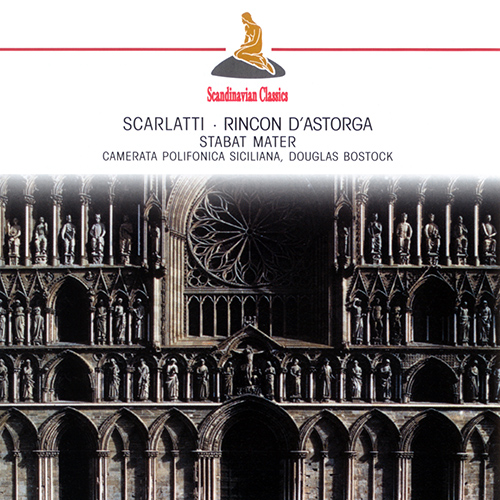 Imagen de apoyo de  SCARLATTI, A.: Stabat mater / ASTORGA, B.E. d': Stabat Mater (Bostock)