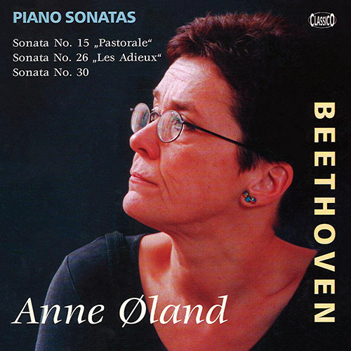 Imagen de apoyo de  BEETHOVEN, L. van: Piano Sonatas, Vol. 3 - Nos. 15, 26, 30 (Oland)