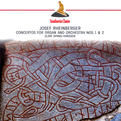 Imagen de apoyo de  RHEINBERGER, J.: Organ Concertos Nos. 1 and 2 / Suite for Organ, Violin and Cello, Op. 149