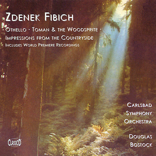 Imagen de apoyo de  FIBICH, Z.: Toman and the Woodsprite / Othello / Impressions from the Countryside (Carlsbad Symphony, Bostock)
