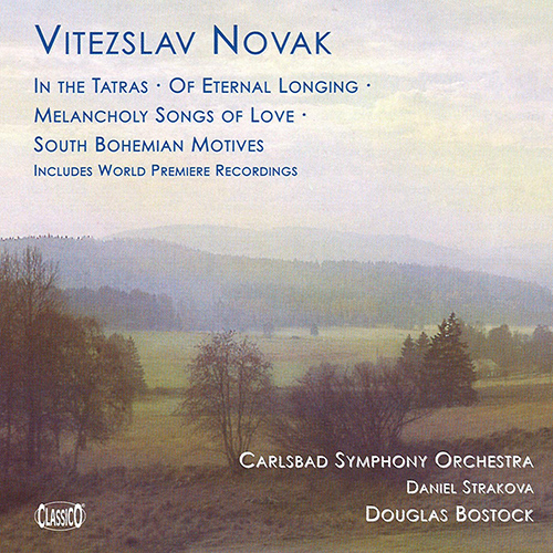 Imagen de apoyo de  NOVAK, V.: In the Tatras / Of Eternal Longing / Melancholy Songs of Love / South Bohemian Motifs (Strakova, Carlsbad Symphony, Bostock)
