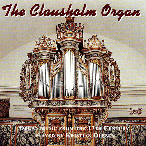 Imagen de apoyo de  Organ Recital: Olesen, Kristian - SWEELINCK, J.P. / FRESCOBALDI, G.A. / FROBERGER, J.J. / SCHEIDEMANN, H. / SCHILDT, M. (The Clausholm Organ)