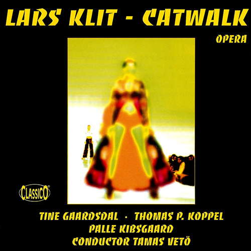 Imagen de apoyo de  KLIT, L.: Catwalk [Opera] (Veto)