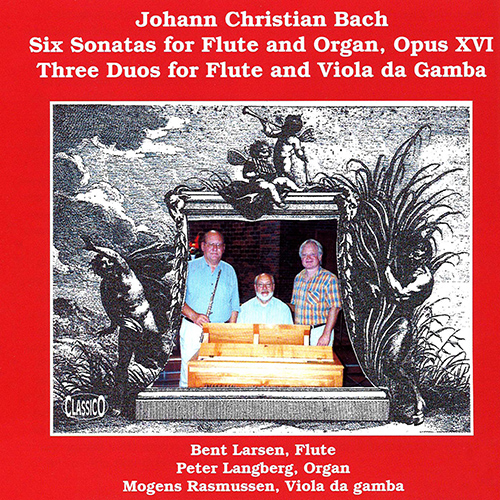 Imagen de apoyo de  BACH, J.C.: Sonatas for Flute and Organ, Op. 16, Nos. 1-6 / Duets Nos. 1-3 for Flute and Viola da gamba (Larsen, Rasmussen, Langberg)