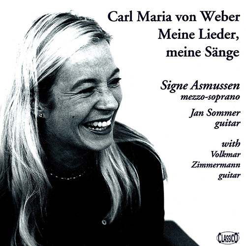 Imagen de apoyo de  WEBER, C.M. von: Lieder (Mein Lieder, meine Sange) (Asmusen, Somer, Zimmerman)