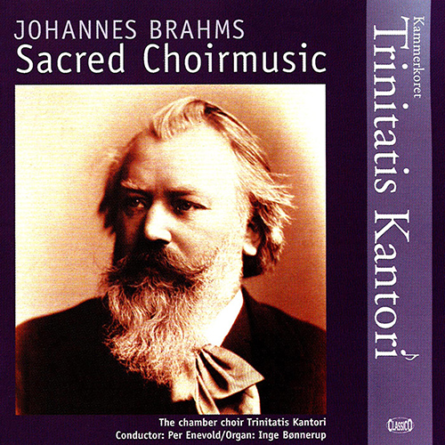 Imagen de apoyo de  BRAHMS, J.: Sacred Choral Music (Trinitatis Kantori, Enevold)