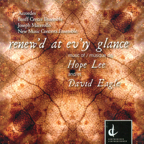 Imagen de apoyo de  EAGLE, D.: Renew'd at Ev'ry Glance / Breath / LEE, H.: Fei Yang / Voices in Time (Aitken, Pecou)