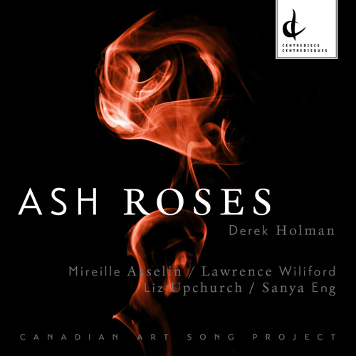 Imagen de apoyo de  HOLMAN, D.: Ash Roses / The Four Seasons / 3 Songs / Now Sleeps the Crimson Petal (Asselin, Wiliford, Upchurch)