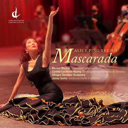 Imagen de apoyo de  HO, Alice Ping Yee: Mascarada (Mercer, Cyrena Luchkow-Huang, Allegra Chamber Orchestra, Sailor)