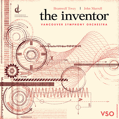 Imagen de apoyo de  TOVEY, B.: Inventor (The) [Opera] (Vancouver Symphony, Tovey)