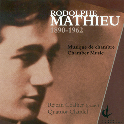 Imagen de apoyo de  MATHIEU, R.: String Quintet / Piano Trio / 3 Preludes / Piano Sonata (Coallier, Claudel String Quartet)