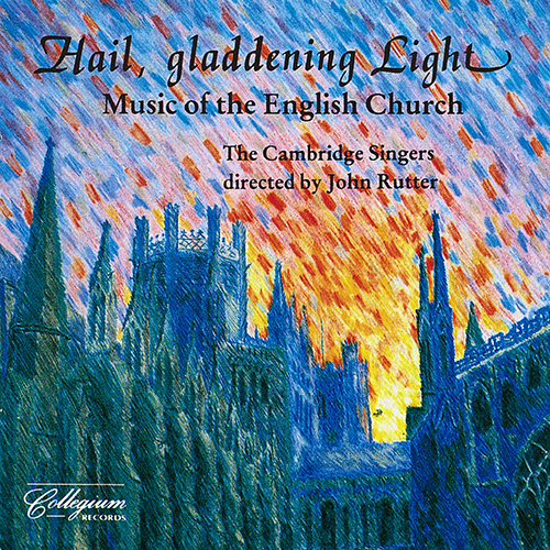 Imagen de apoyo de  HAIL, GLADDENING LIGHT - MUSIC OF THE ENGLISH CHURCH