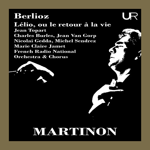 Imagen de apoyo de  BERLIOZ, H.: Lélio, ou Le retour à la vie (Topart, Burles, Van Gorp, Gedda, French National Radio Chorus and Orchestra, Martinon) (1974)
