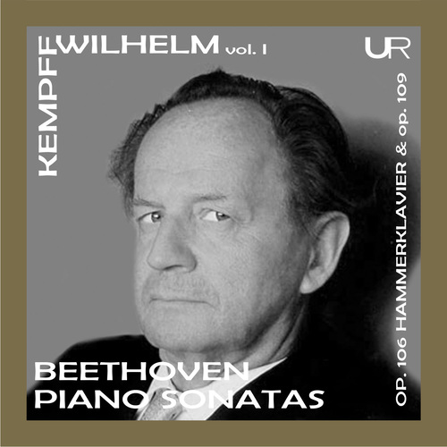 Imagen de apoyo de  WILHELM KEMPFF, Vol. 1 - BEETHOVEN, L. van: Piano Sonatas Nos. 29, "Hammerklavier" and 30 (Kempff) (1956)