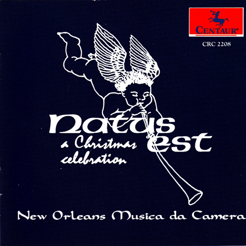 Imagen de apoyo de  NATUS EST - A Christmas Celebration (New Orleans Musica da Camera)