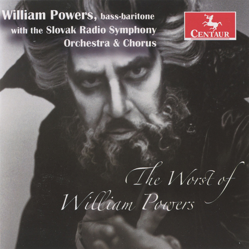 Imagen de apoyo de  Opera Arias (Bass-baritone): Powers, William - PUCCINI, G. / BOITO, A. / VERDI, G. / MEYERBEER, G. / ROSSINI, G. (The Worst of William Powers)