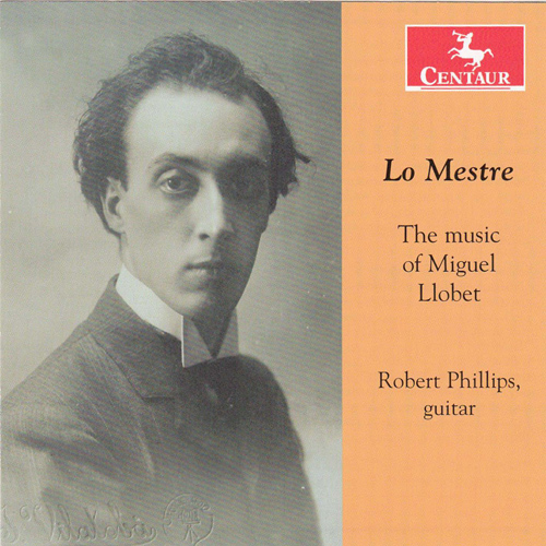 Imagen de apoyo de  LLOBET SOLES, M.: Guitar Music (Lo Mestre) (R. Phillips)