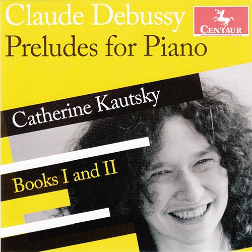 Imagen de apoyo de  DEBUSSY, C.: Preludes, Books 1 and 2 (Kautsky)