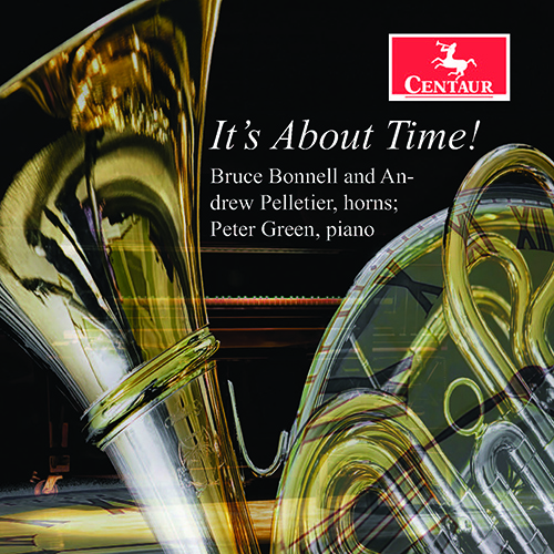 Imagen de apoyo de  Horn Music - ADLER, S. / BATZNER, J.C. / BISSILL, R. / CIVIL, A. / DIETZ, C. / GILLINGHAM, D.R. (It's About Time!) (Bonnell, Pelletier, Green)