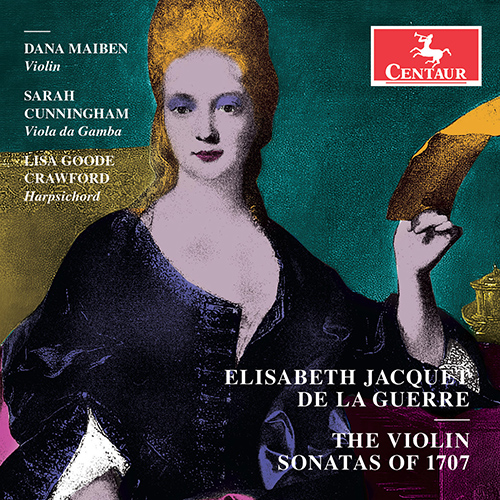 Imagen de apoyo de  JACQUET DE LA GUERRE, É.: Violin Sonatas Nos. 1-6 (The Violin Sonatas of 1707) (Maiben, Cunningham, Crawford)