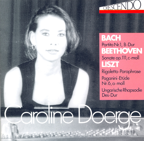 Imagen de apoyo de  Piano Recital: Doerge, Caroline - BACH, J.S. / BEETHOVEN, L. van / LISZT, F.