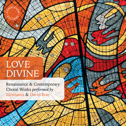 Imagen de apoyo de  Choral Concert: Luminatus - BACCUSI, H. / DALEY, E. / McGLADE, B. / SKÖLD, A. (Love Divine)