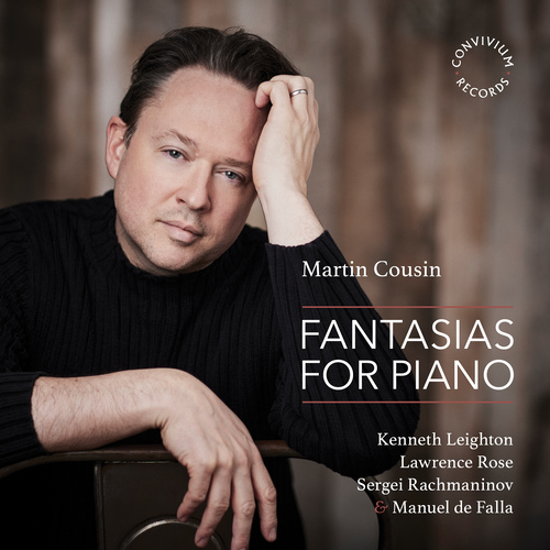 Imagen de apoyo de  Piano Recital: Cousin, Martin - LEIGHTON, K. / ROSE, L. / RACHMANINOV, S. / FALLA, M. de (Fantasias for Piano)