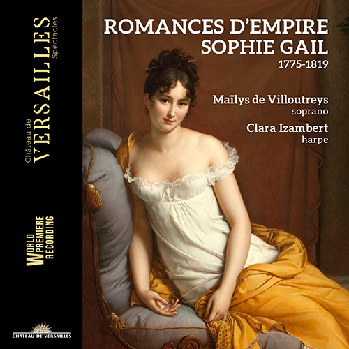 Imagen de apoyo de  GAIL, S.: Celui qui sut toucher mon cœur / Il faut mourir / Je sais bien que la jeunesse (Romances d'Empire) (de Villoutreys, Izambert-Jarry)