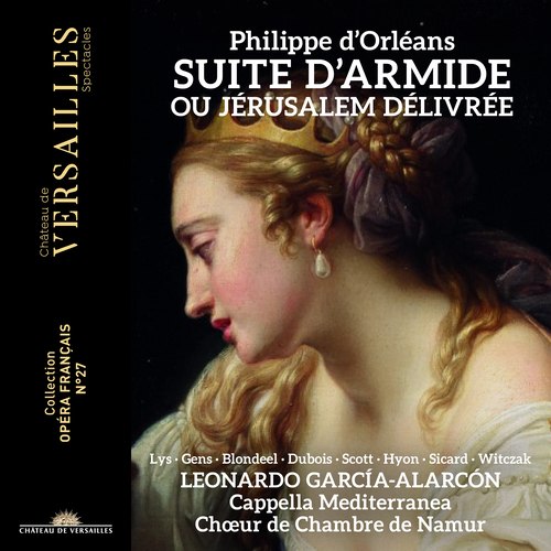 Imagen de apoyo de  PHILIPPE II: Jérusalem délivrée ou La Suite d'Armide (Le) [Opera] (Lys, Gens, Blondeel, Namur Chamber Choir, Cappella Mediterranea, García Alarcón)