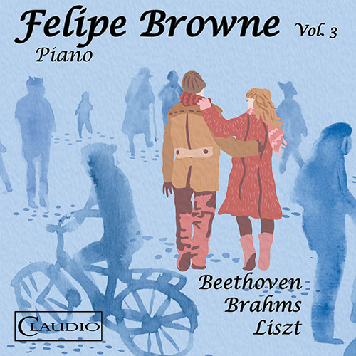Imagen de apoyo de  Piano Recital: Brown, Felipe - BEETHOVEN, L. van / BRAHMS, J. / LISZT, F. (Piano Music, Vol. 3)