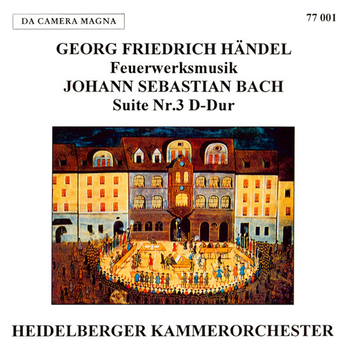 Imagen de apoyo de  HANDEL, G.F.: Music for the Royal Fireworks / BACH, J.S.: Overture (Suite) No. 3, BWV 1068 (Bernard, Giboureau, Heidelberg Chamber Orchestra, Jakus)