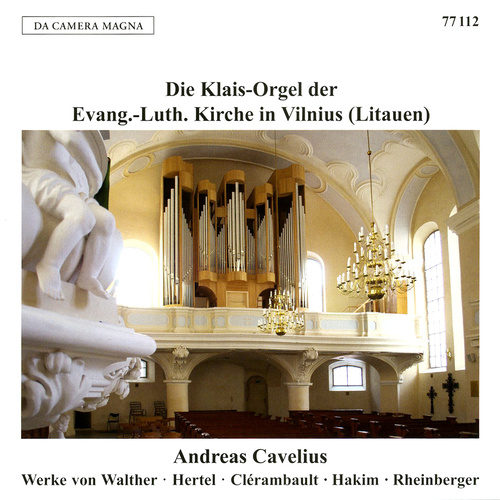 Imagen de apoyo de  Organ Recital: Cavelius, Andreas - WALTHER, J.G. / HERTEL, J.W. / CLÉRAMBAULT, L.-N. / HAKIM, N. / RHEINBERGER, J.G.