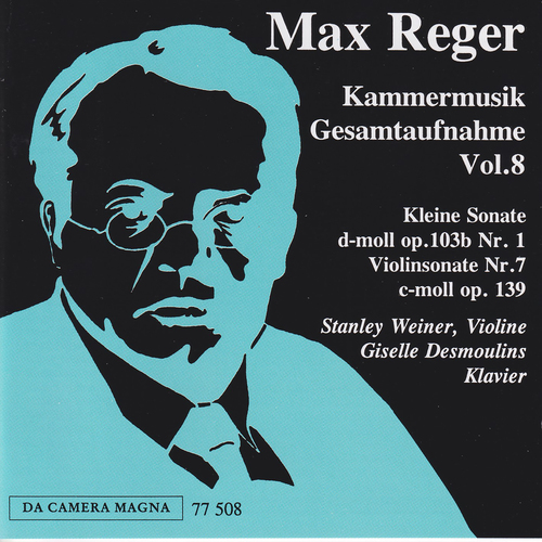 Imagen de apoyo de  REGER, M.: Chamber Music (Complete), Vol. 8 - Little Sonata No. 1 / Violin Sonata, Op. 139 (S. Weiner, Desmoulins)