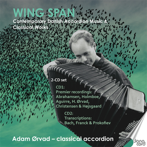 Imagen de apoyo de  Accordion Recital: Orvad, Adam - HOLMBOE, V. / CHRISTENSEN, M. / AGUIRRE, L. / ABRAHAMSEN, H. / HOJSGAARD, E. (Wing Span)