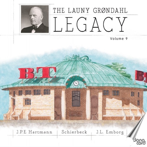 Imagen de apoyo de  Launy Grøndahl Legacy (The), Vol. 9 - HARTMANN, J.P.E. / SCHIERBECK, P. / EMBORG, J.L. (Guldbæk, Alsfelt, Danish Radio Symphony, Grøndahl) (1947-1956)