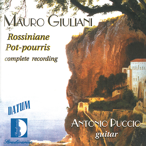 Imagen de apoyo de  GIULIANI, M.: Rossiniane / Pot-Pourris (Puccio)