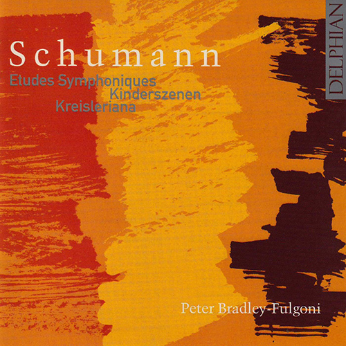 Imagen de apoyo de  SCHUMANN, R.: Symphonic Etudes / Kinderszenen / Kreisleriana (Bradley-Fulgoni)